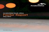 ArcelorMittal South Africa Factor Report...ArcelorMittal South Africa Factor report 05 1. Executive summary Corporate responsibility is at the core of ArcelorMittal South Africa's
