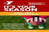 IT’S YOUR SEASON - YMCA Prairie...Session 1: 9/11-10/9 Session 2: 10/16-11/13 Session 3: 11/20-12/18 Fee: $20 per session or $50 per semester for M/$40 per session or $100 per semester