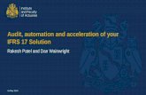 Audit, automation and acceleration of your IFRS 17 Solution · Audit, automation and acceleration of your IFRS 17 Solution Rakesh Patel and Dan Wainwright 15 May 2019. Agenda 14 May
