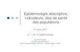 Epidémiologie descriptive, indicateurs, état de santé des ...l2bichat2016-2017.weebly.com/uploads/9/1/0/9/91095670/cours_1.pdf · france en 2016 1300 médecins généralistes libéraux