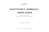 rapport annuel 2008-2009 - CQM · RAPPORT ANNUEL 2008-2009 Rapport d’activités États financiers au 30 juin 2009 Septembre 2009 1908, rue Panet, bureau 302, Montréal (Québec)
