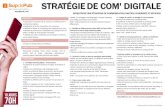 STRATÉGIE DE COM' DIGITALE...digitale : structure et étapes-clés ¡ Comprendre le planning stratégique digital (permission marketing) Optimiser les leviers de la communication