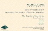 Here’s the Titlecse498/2018-08/schedules/... · Beta Presentation Improved Detonation of Evasive Malware Department of Computer Science and Engineering Michigan State University