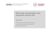 Red meat consumption and long-term cancer risk · Red meat consumption and long-term cancer risk Alicja Wolk Professor of Nutritional Epidemiolo gy ... Cardiovascular mortality All-cause