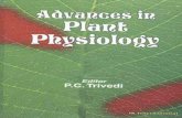 Advances in Plant Physiology€¦ · Advances in Plant Physiology contains 17 articles on different facets of Plant Physiology. The book embodies original and thought provoking review