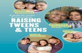 A guide for carers & caseworkers: RAISING …...4 Raising tweens & teens PRE TEENS 8–11 PRE TEENS 8–11 1. DEVELOPING SELF-ESTEEM 5 2. GETTING ON TRACK WITH LEARNING 7 3. BUILDING