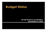 House Finance Committee December 4, 2013webserver.rilin.state.ri.us/housefinance/bnp/2014/Fy 2015 Budget Sta… · House Fiscal Staff Estimates Use November revenue and caseload conference