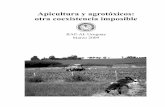 Apicultura y agrotóxicos: otra coexistencia imposible · Apicultura y agrotóxicos RAP-AL Uruguay – Marzo 2009 5 El fipronil es extremadamente tóxico para las abejas y las termitas.