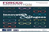 Innovation and Refugees - ETH Z · The title – ‘Innovation and refugees’ – of this special supplement of Forced Migration Review reflects the focus of the Humanitarian Innovation