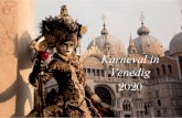 Karneval in Venedig - Fliegen und Reisen · 2019-11-30 · Karneval der Extravaganz Palazzo Dandolo, Hotel Monaco & Grand Canal Sa, 15. Februar 20 -1 Uhr € 550 Exklusives Dinner