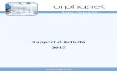 Rappot d’Activité 2017...Rappot d’Activité 2017 – Orphanet 5 1. Bilan des actions Orphanet est une ressource unique qui rassemble et produit des connaissances sur les maladies