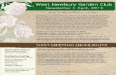May 21 Field Trip planned - WNGC · West Newbury Garden Club P. O. Box 11 West Newbury, MA 01985 Music in Bloom! April 26 at 4:00 pm Priscilla Styer will present Music in Bloom at