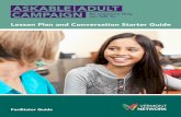 Lesson Plan and Conversation Starter Guide...The Participants: This lesson plan and conversation starter guide is designed for adults who are interested in becoming more “askable”