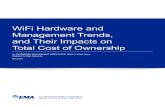 WiFi Hardware and Management Trends, and Their Impacts on ...€¦ · WiFi Hardware and Management Trends, and Their Impacts on Total Cost of Ownership Maturation of Cloud Managed