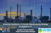 Industrial Symbiosis: A Circular Manufacturing Strategy ...sharebox-project.eu/sharebox01/files/2019/06/... · • “Smart” identification and realisation of new cross-sectorial