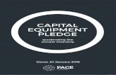 CAPITAL EQUIPMENT PLEDGE - PACE · 2020-04-29 · 2 THE CAPITAL EQUIPMENT PLEDGE WAS INITIATED AS PART OF THE PLATFORM FOR ACCELERATING THE CIRCULAR ECONOMY The Platform for Accelerating