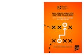 THE CHIEF STRATEGY OFFICER PLAYBOOK THE …...Design by    THE CHIEF STRATEGY OFFICER PLAYBOOK HOW TO TRANSFORM STRATEGIES INTO GREAT RESULTS THE CHIEF STRATEGY OFFICER
