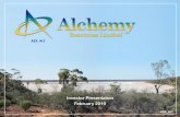 Investor Presentation February 2019alchemyresources.com.au/alchemy/wp-content/uploads/...•12m @ 6.4g/t Au from 62m •16m @ 3.0g/t Au from 137m •Results confirm high grade plunging