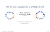 De Bruijn Sequence Constructionsprofs.scienze.univr.it/~liptak/FundBA/files/SawadaDB.pdfDe Bruijn Sequences A de Bruijn (DB) sequence is a circular string of length 2n where every