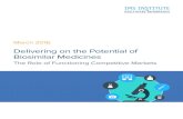 Delivering on the Potential of Biosimilar Medicines · Delivering on the Potential of Biosimilar Medicines. Report by the IMS Institute for Healthcare Informatics. Page 1 Executive