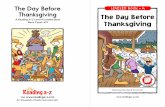 The Day Before LEVELED BOOK • M Thanksgiving The Day Before M - T… · The Day Before Thanksgiving The Day Before Thanksgiving A Reading A–Z Level M Leveled Book Word Count: