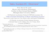 Intro. Lecture 01: Overviewlund/uspas/scs_2016/lec_intro/01.over.pdfIntro. Lecture 01: Overview* Prof. Steven M. Lund Physics and Astronomy Department Facility for Rare Isotope Beams
