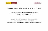 FdA MEDIA PRODUCTION COURSE HANDBOOK 2018-2019 Documents/Course... · 2018-04-19 · FdA MEDIA PRODUCTION . COURSE HANDBOOK . 2018-2019 . THE SHEFFIELD COLLEGE . in partnership with