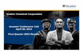 Quaker Chemical Corporation Investor Conference Call April ...edg1.precisionir.com/companyspotlight/NA000183/quaker_q4_investor_slides.pdfQuaker Chemical Corporation Investor Conference