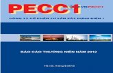 CÔNG TY C PHpecc1.com.vn/userfile/files/QHCD/BCTN2012.pdf · 1.2.Tên tiếng Anh: Power Engineering Consulting Joint Stock Company 1 1.3.Tên viết tắt: Pecc1 2. Giấy chứng