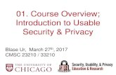 01. Course Overview; Introduction to Usable Security & Privacy · Usable security research bridges security and usability Security Usability/HCI Usable Security Humans are a secondary