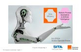 Robotic Process Drive Automation Efficiency & Artificial ... · Big data is big…. Every thing on this earth is getting smarter and smarter and is recording data as every ... Big