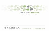 MESSA Choices Medical plan coverage...This booklet is designed to help you understand your coverage. To view your speciic deductibles, copayments and coinsurance levels, go to to access