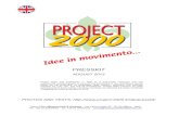 PRESSKIT - Project 2000 · 2013-09-13 · PRESSKIT AUGUST 2013 Project 2000 was established in 1995 as a sole-trader enterprise and has experienced constant growth to become the benchmark