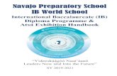 (IB) - Navajo Preparatory School€¦ · • The mission is reflected in the I Learner Profile and the Schools motto: “ – ”. Identity and Purpose of the Navajo Preparatory IB