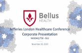 Jefferies London Healthcare Conference Corporate Presentation · 2019-11-25 · Corporate Presentation NASDAQ/TSX - BLU ... Risk factors that may affect BELLUS Health’sfuture results