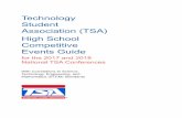 Technology Student Association (TSA) High School Competitive … · 2018-09-01 · Technology Student Association (TSA) High School Competitive Events Guide for the 2017 and 2018
