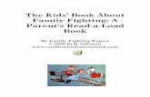 Kids Book on Family Fighting - Erik Johnson, Counseling ... · Whiplash. You know you’re a Snidely Whiplash when you… Feel angry, critical, blaming, sarcastic, touchy, and bossy.