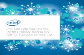 Intel Can Help You Find the Perfect Holiday …...Perfect Holiday Technology Gift for Everyone on Your List For the Sophisticate Asus ZenBook UX21 The perfect gift for the sophisticated