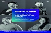 Formez-vous aux métiers du digital - #SUPDEWEB€¦ · > Concepteur rédacteur web > Web designer > Manager de contenus > Responsable éditorial web > Chargé des relations presse