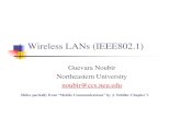 Wireless LANs (IEEE802.1) · Wireless LAN Applications ... n Backbone n Support servers and stationary workstations n Wireless LAN n Stations in large open areas n Manufacturing plants,
