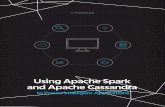 Instaclustr - Apache Spark and Apache Cassandra to Power ... ... USING APACHE SPARK AND APACHE CASSANDRA