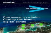 From strategy to execution; Closing the Nordic digital divide … · 2 From strategy to execution; Closing the Nordic digital divide By now, few Nordic companies believe that they