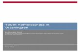 Youth Homelessness in - A Way Home Wa · Data Analysis 7 II. ... Very little is known about the local relationship between youth homelessness and family conflict, child ... B. Discussion