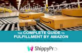 THE COMPLETE GUIDE TO FULFILLMENT BY AMAZON · 2020-02-05 · Another advantage is that FBA seller’s customers will have free shipping in 48 hours provided by Amazon, and overnight