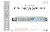 Operating Guide PSI 9000 WR 3U Power Supply Series · Elektro-Automatik 文件编号: PSI93WRCN 版本: 03 日期：08-21-2019 操作说明书 PSI 9000 WR 3U 高效直流电源 注意！本文件仅对带TFT显示器且