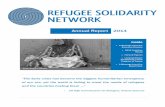 Annual Report 2014 - Refugee Solidarity Network · Legal Center for Refugee Rights in Istanbul. The Center, to be launched in early 2015, will be run by our Turkish partner, Refugee