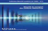 Sécurité du transport des matières radioactives · 2013-02-01 · Guide d’application Collection Sécurité nucléaire de l’AIEA – Nº 9 Sécurité du transport des matières