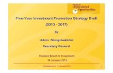 Five-Year Investment Promotion Strategy Draft (2013 - 2017) › upload › content › 2 Eng_New BOI... · Product Champion & Specialty Products. Thailand’s Future Industry Direction