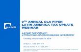 9TH ANNUAL DLA PIPER LATIN AMERICA TAX UPDATE … › ~ › media › Files › Insights...Business in Latin America: Agenda 1. Welcome remarks 2. Latin America overview - Definition