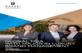 GLOBAL MBA WITH MAJOR IN LUXURY BRAND MANAGEMENT · 2019-08-01 · specialized content, ... in Luxury Brand Management continues to allow our participants to benefit from a deep-dive